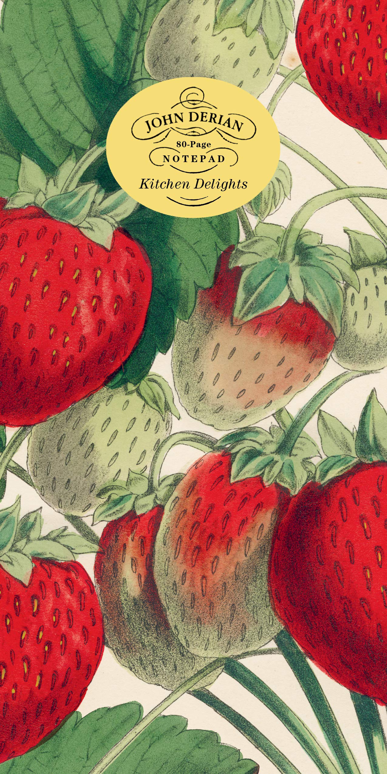 Illustration of strawberries with green leaves and stems, featuring a yellow circular label with black text for John Derian notepad, 80 pages
